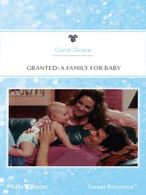 cover image of Granted: A Family For Baby